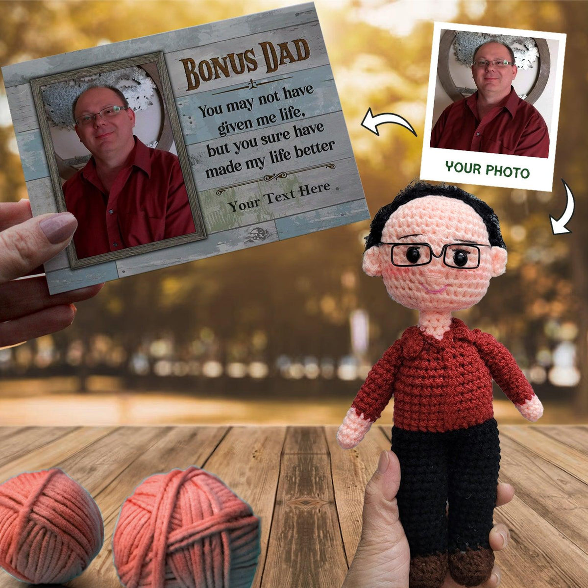 Personalized Crochet Doll with Photo Card "Bonus Dad You May Not Have Given Me Life"