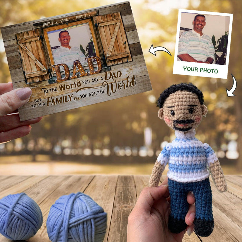 Personalized Crochet Doll with Photo Card "Dad To The World You Are A Dad"