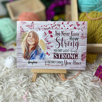 Personalized Crochet Doll with Photo Card "Breast Cancer You Never Know How Strong You Are Until Being Strong"