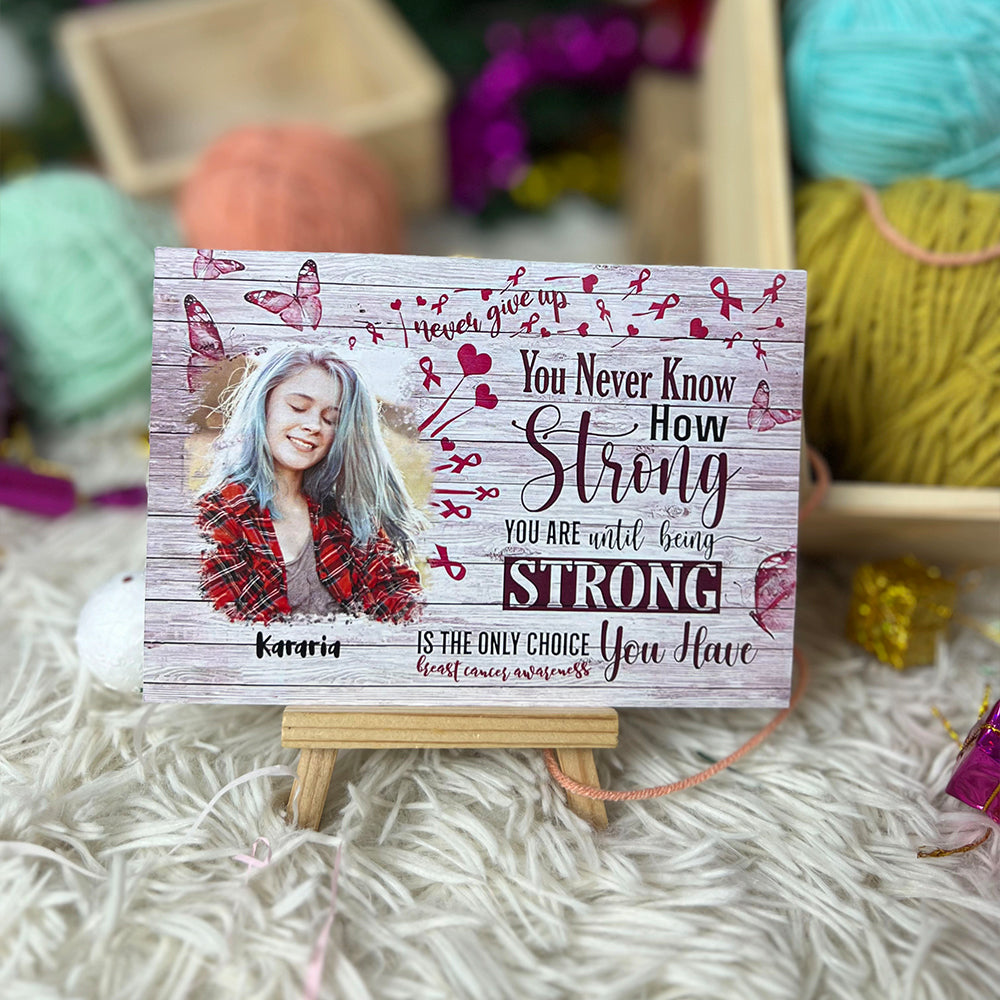 Personalized Crochet Doll with Photo Card "Breast Cancer You Never Know How Strong You Are Until Being Strong"
