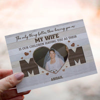 Personalized Crochet Doll with Photo Card "The Only Thing Better Than Having You As My Wife"
