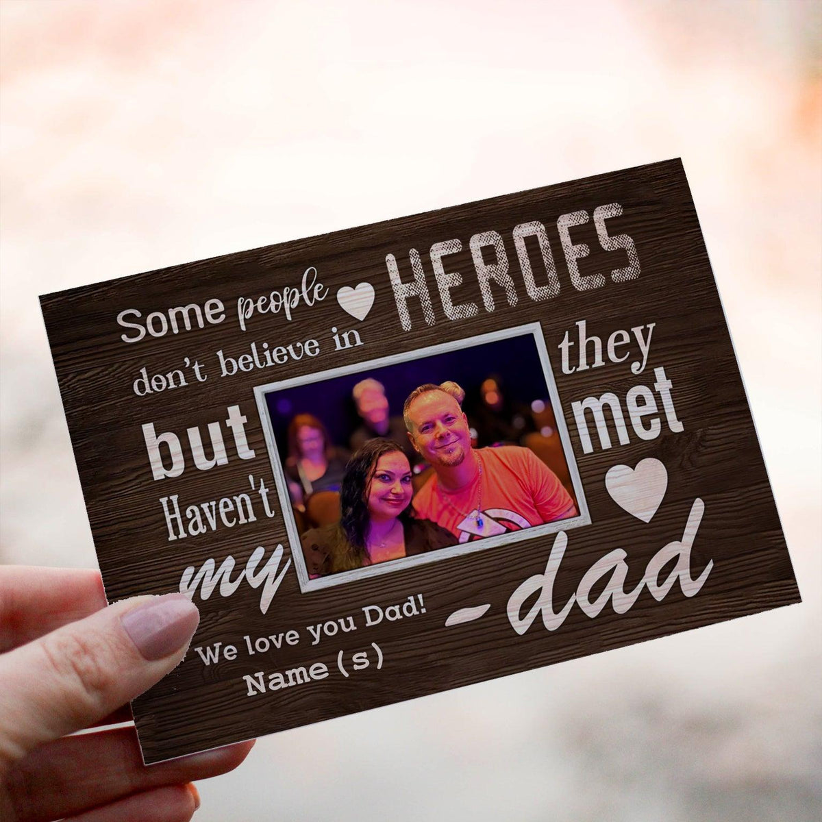 Personalized Crochet Doll with Photo Card "Some People Don't Believe In Heroes"